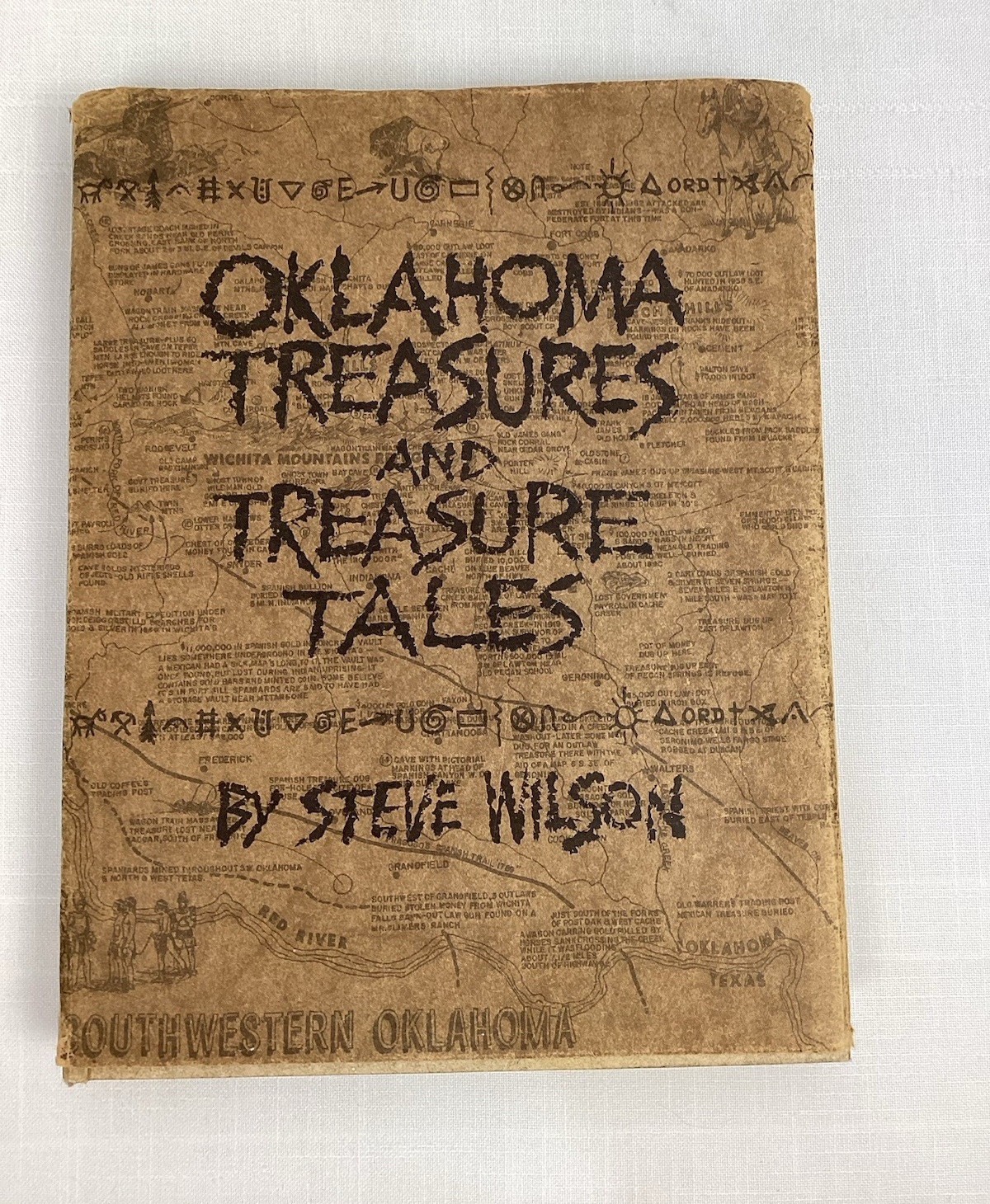 Oklahoma Treasures And Treasure Tales By Steve Wilson Hardcover 1st Edition 1976