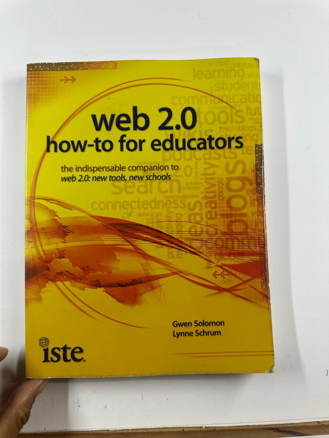 Web 2.0 How-To for Educators Solomon Schrum 2010 First Edition ISTE