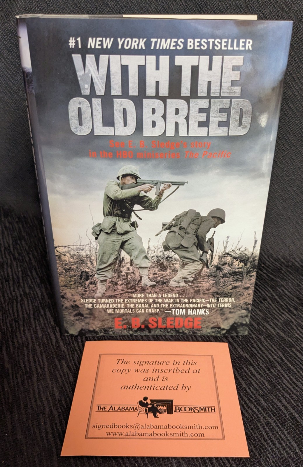 With The Old Breed by E.B. Sledge (HC, 2024) USMC WWII Signed By W Henry Sledge