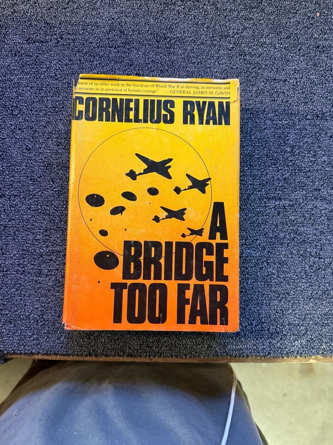 A Bridge Too Far by Cornelius Ryan, 1974 First Edition Hardcover with Dust Jacke