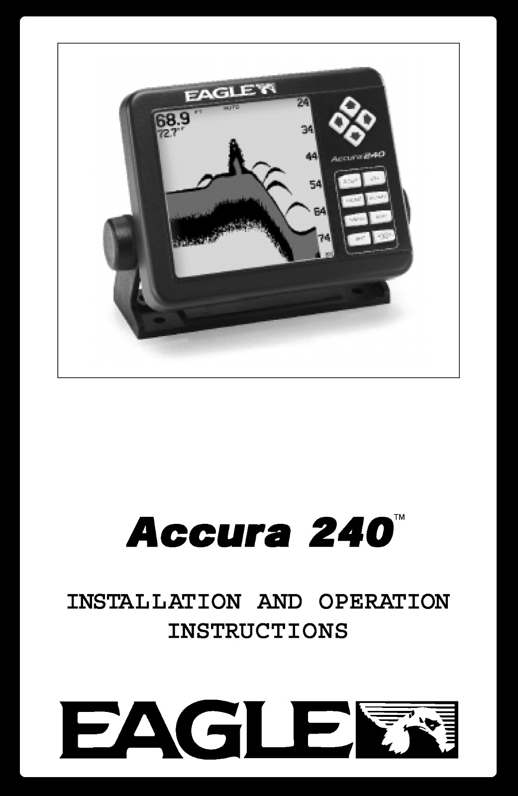 Eagle Accura 240 Operator Manual User Guide Instructions 35 Pages