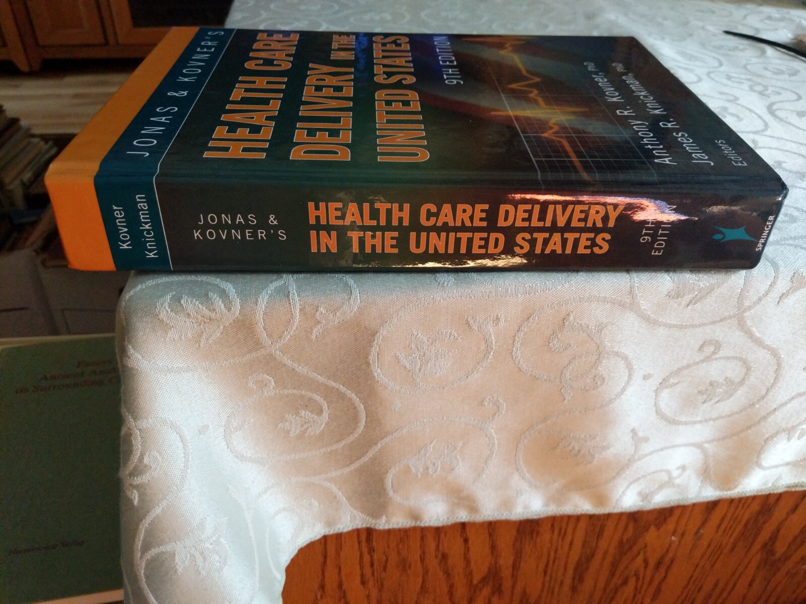 Jonas and Kovners Health Care Delivery in the United States: 9th Edition