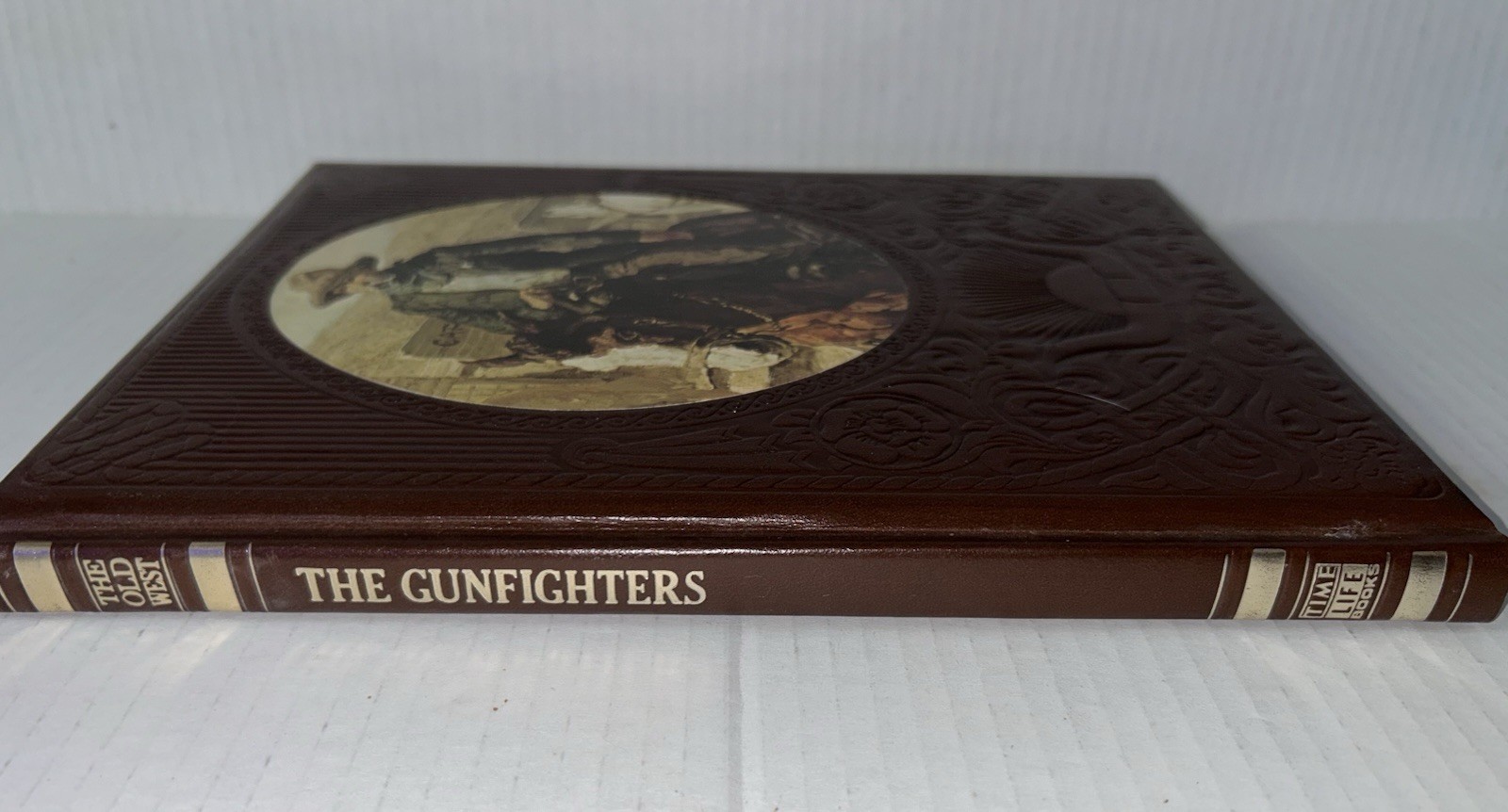 “The Gunfighters” Time Life The Old West Brown Faux Leather Book 1981