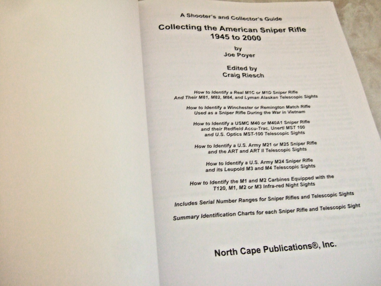 COLLECTING THE AMERICAN SNIPER RIFLE 1945 – 2000 by Joe Poyer 2014 Softcover