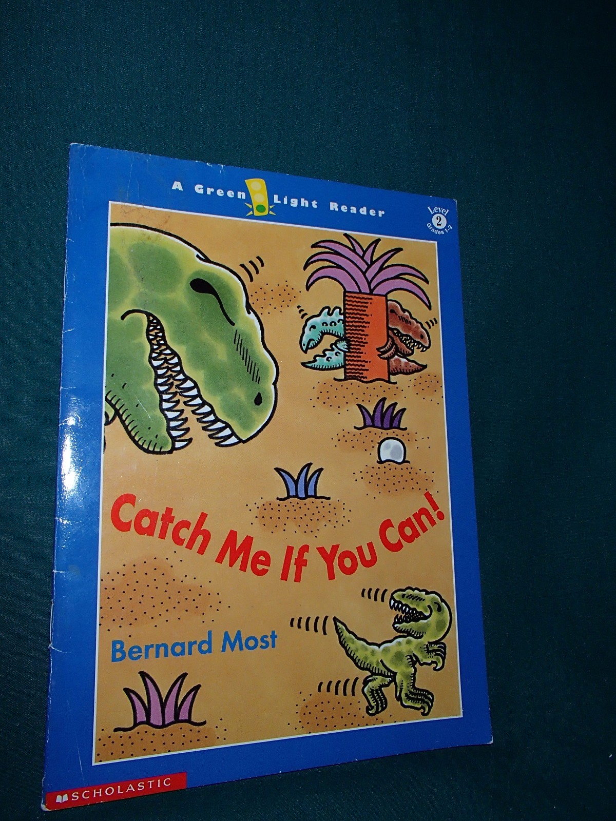 Green Light Readers Level 2: Catch Me If You Can! by Bernard Most Dinosaurs 1999