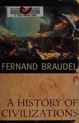 A History of Civilizations, Braudel, Fernand, Good Book
