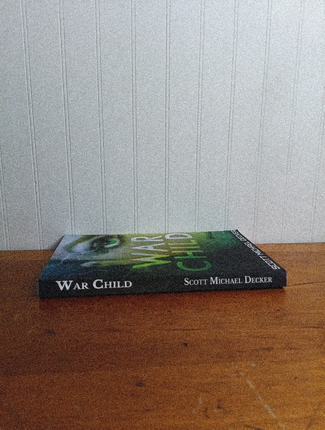 War Child by Scott Michael Decker Galactic Adventures Book 4 Science Fiction