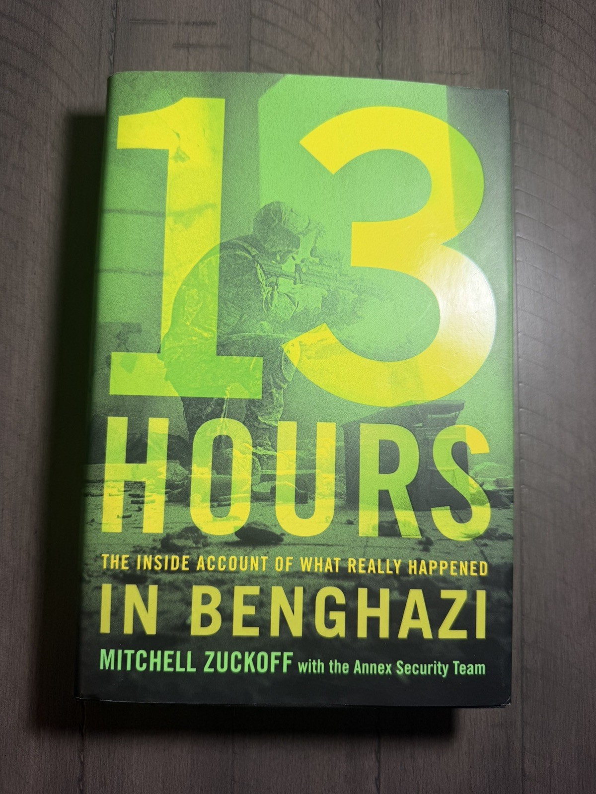13 Hours in Benghazi by Mitchell Zuckoff SIGNED Kris “Tanto” Paronto w/ Program!