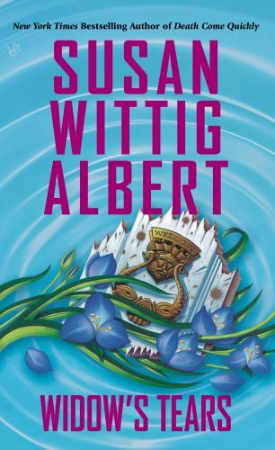 Widow’s Tears; China Bayles Mystery – paperback, 042525464X, Susan Wittig Albert