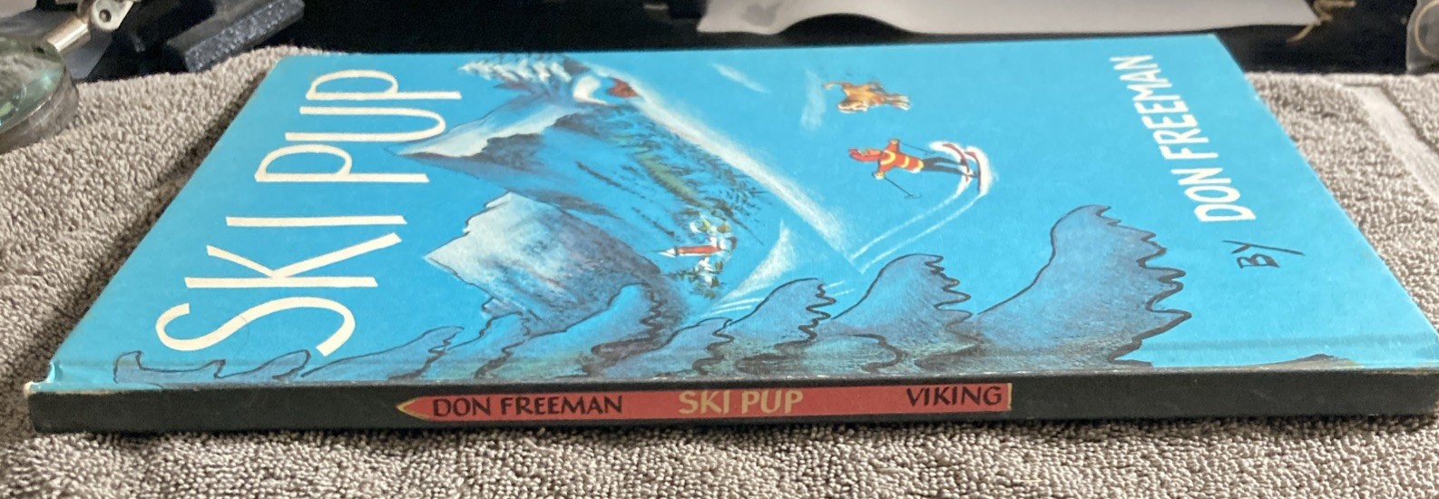 RARE Ski Pup Don Freeman Hardcover 1963 Viking Book Club Ed, Author of Corduroy