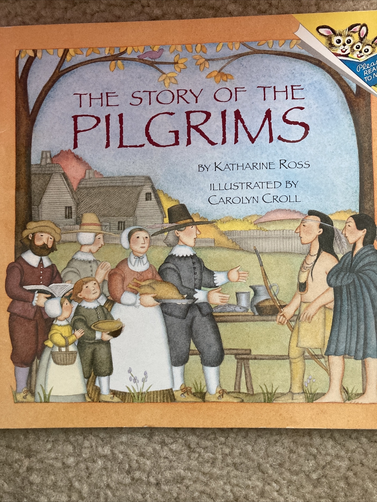 Pictureback(R) Ser.: The Story of the Pilgrims by Carolyn Croll and Katharine…