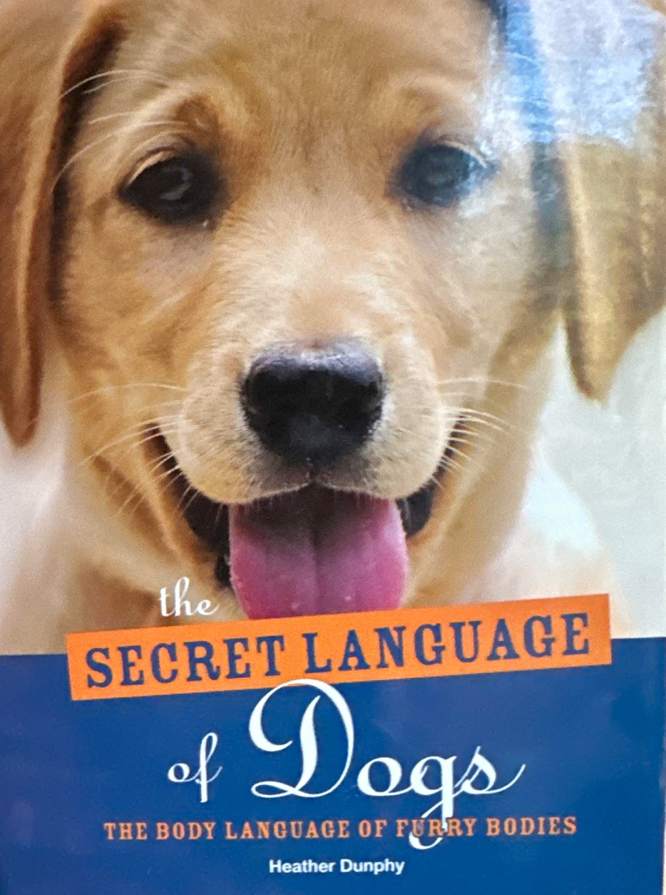 The Secret Language of Dogs HC Nonfiction English Adults Heather Dunphy