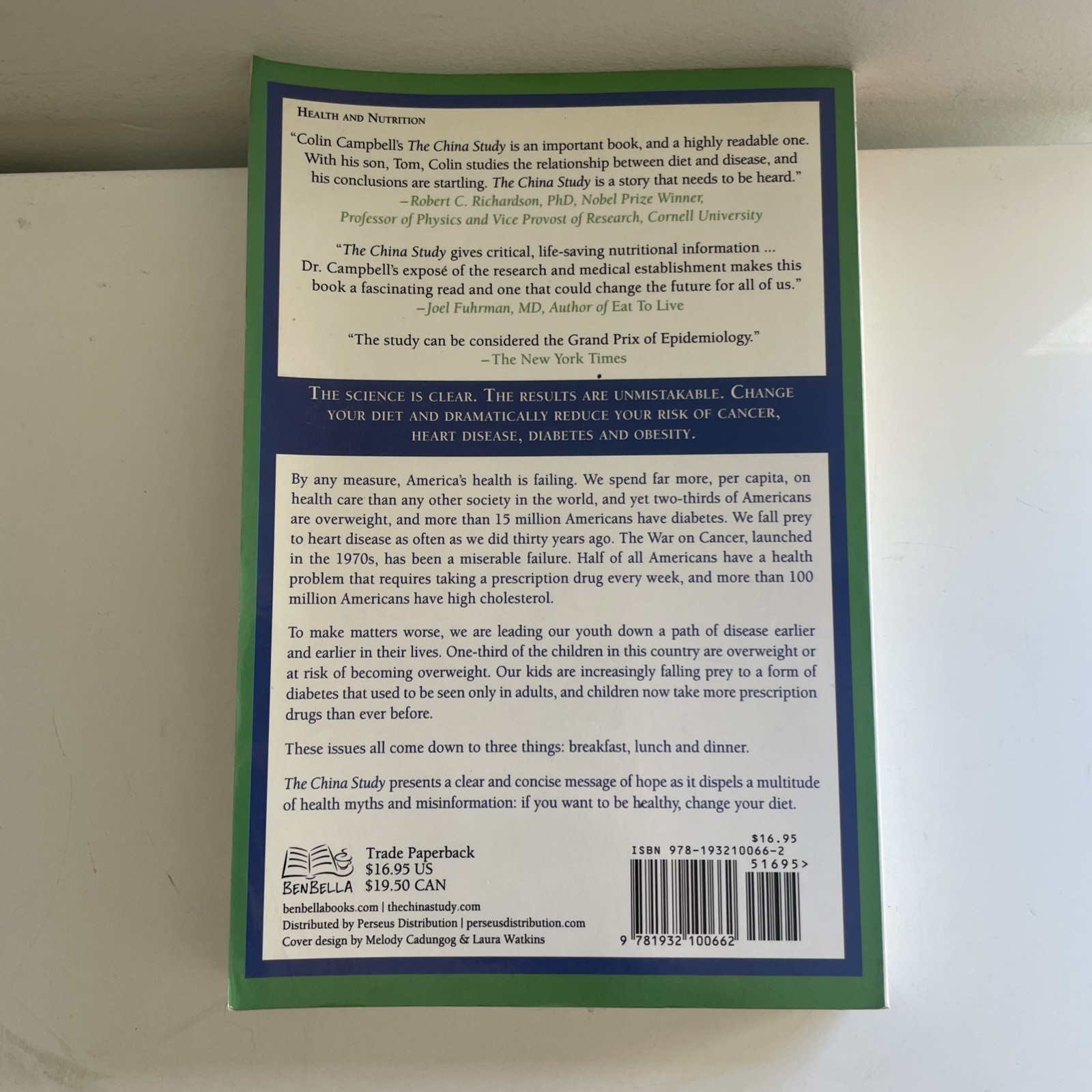 The China Study: The Most Comprehensive Study of Nutrition Ever Conducted And t