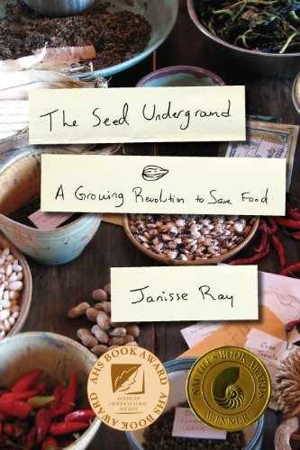 The Seed Underground: A Growing – Paperback, by Ray Janisse – Acceptable n