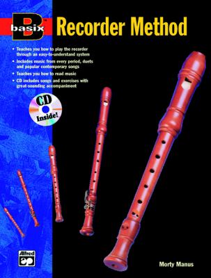Recorder Method (Basix, 14925 Book And CD) by Morton Manus