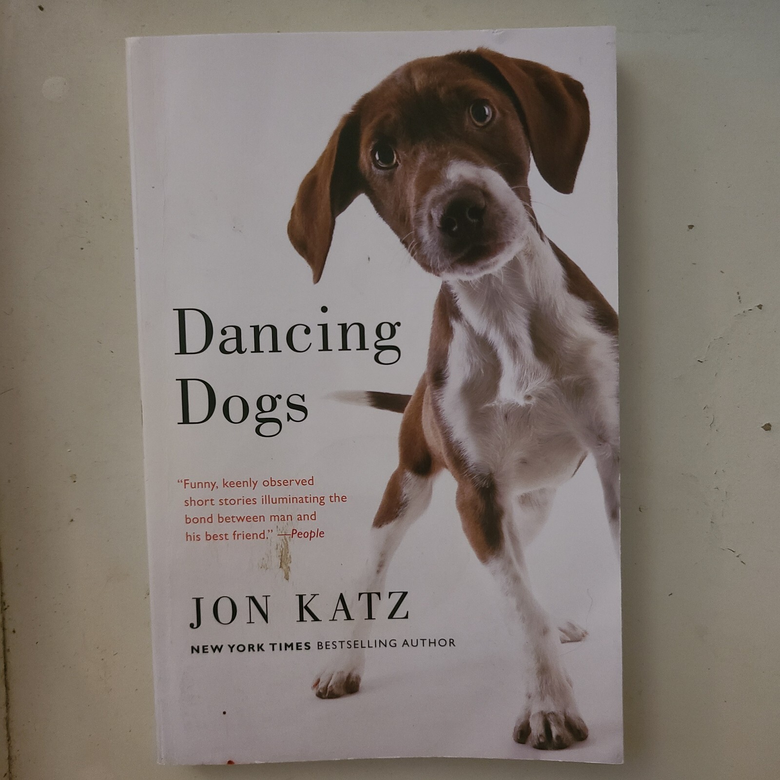 Lot Of 3 Humorous DOG BOOKS ~ BAD DOG + DANCING DOGS + BARK IS YOU LOVE ME~ PB