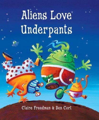 Aliens Love Underpants – 9780764160875, hardcover, Claire Freedman