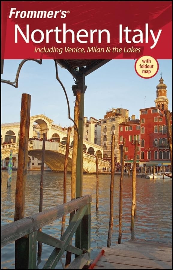 Frommer?s® Northern Italy: Including Ve… by Moretti, John Paperback / softback