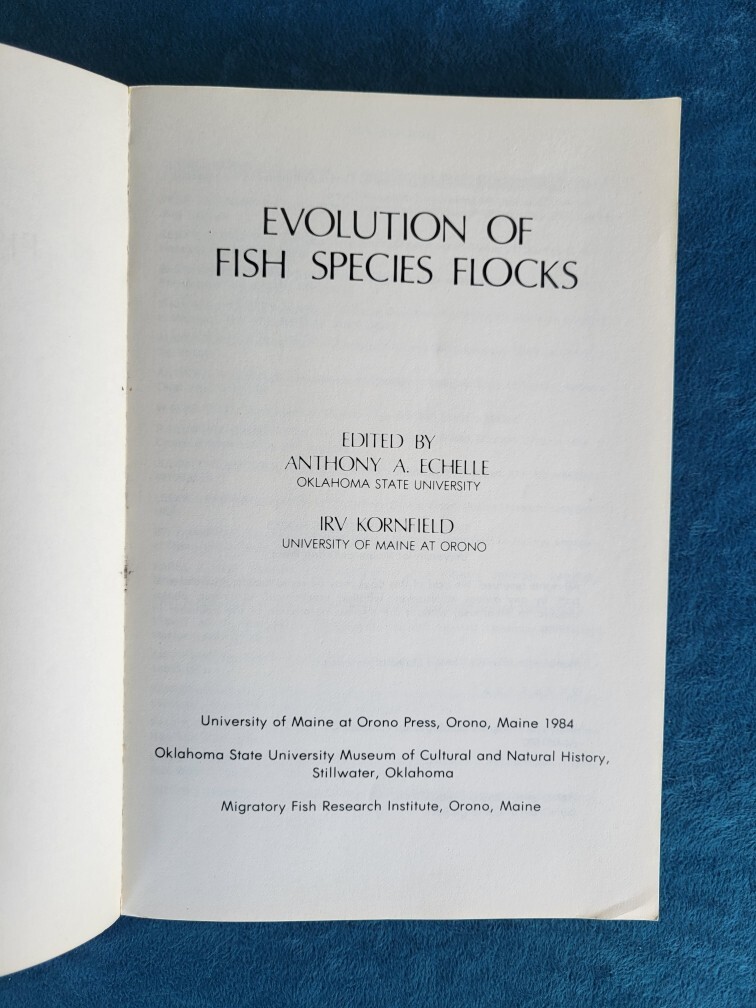 EVOLUTION OF FISH SPECIES FLOCKS ; ISBN 0-89101-057-2 ; 257 PAGES