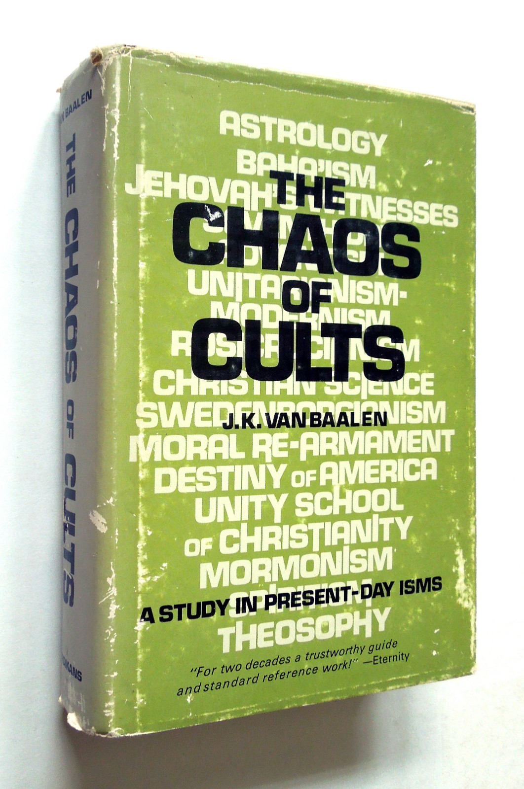 The Chaos of Cults – J.K. Van Baalen, 1975 hc w/dj, Wm. B. Eerdmans Pub. Co.
