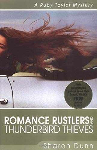 Romance Rustlers and Thunderbird Thieves – Paperback, by Dunn Sharon – Very Good