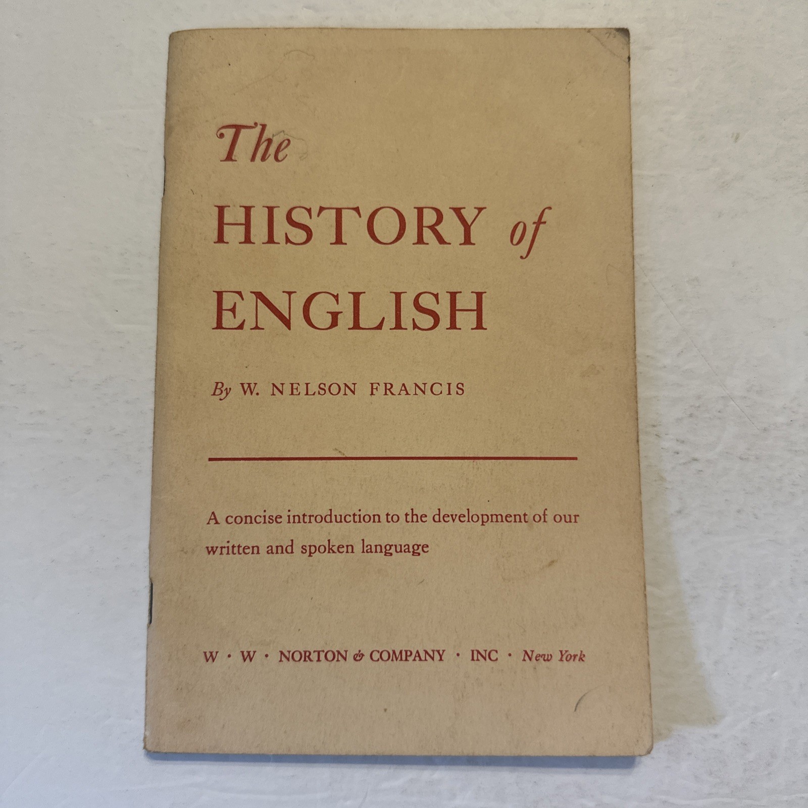 The History of English by W Nelson Francis 1963 W W Norton Paperback Pamphlet