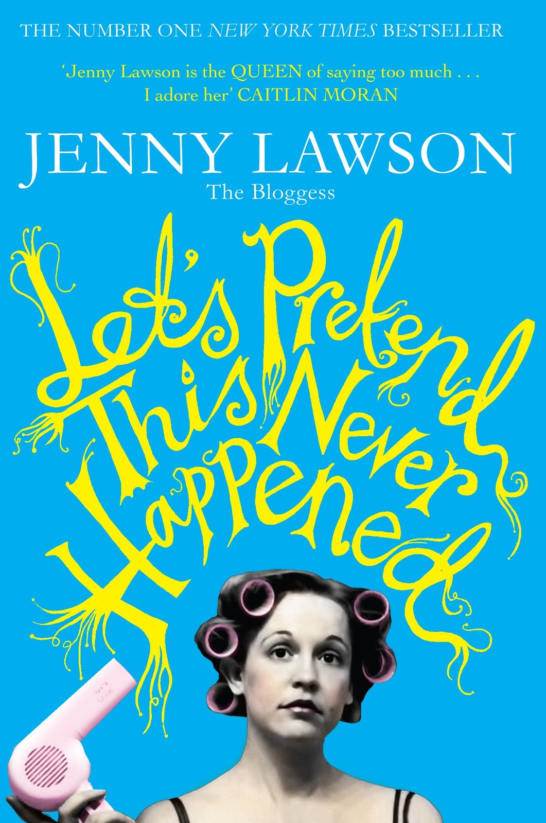 Let’s Pretend This Never Happened – paperback Lawson Jenny