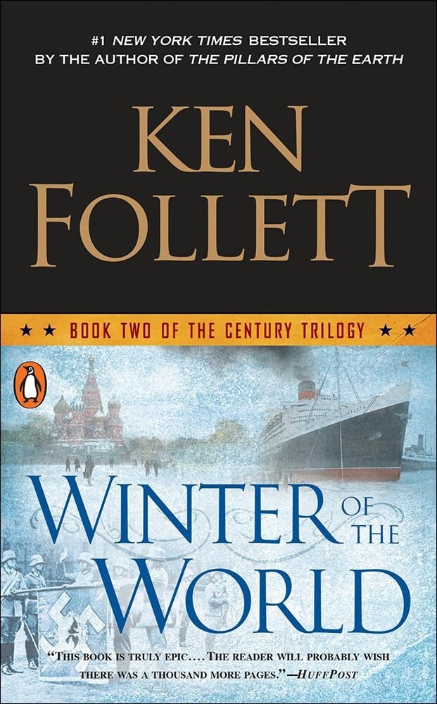 Winter Of The World, by Ken Follet (Turtleback School & Library Binding Edition)