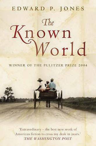 The Known World – Paperback By Jones, Edward P. – GOOD