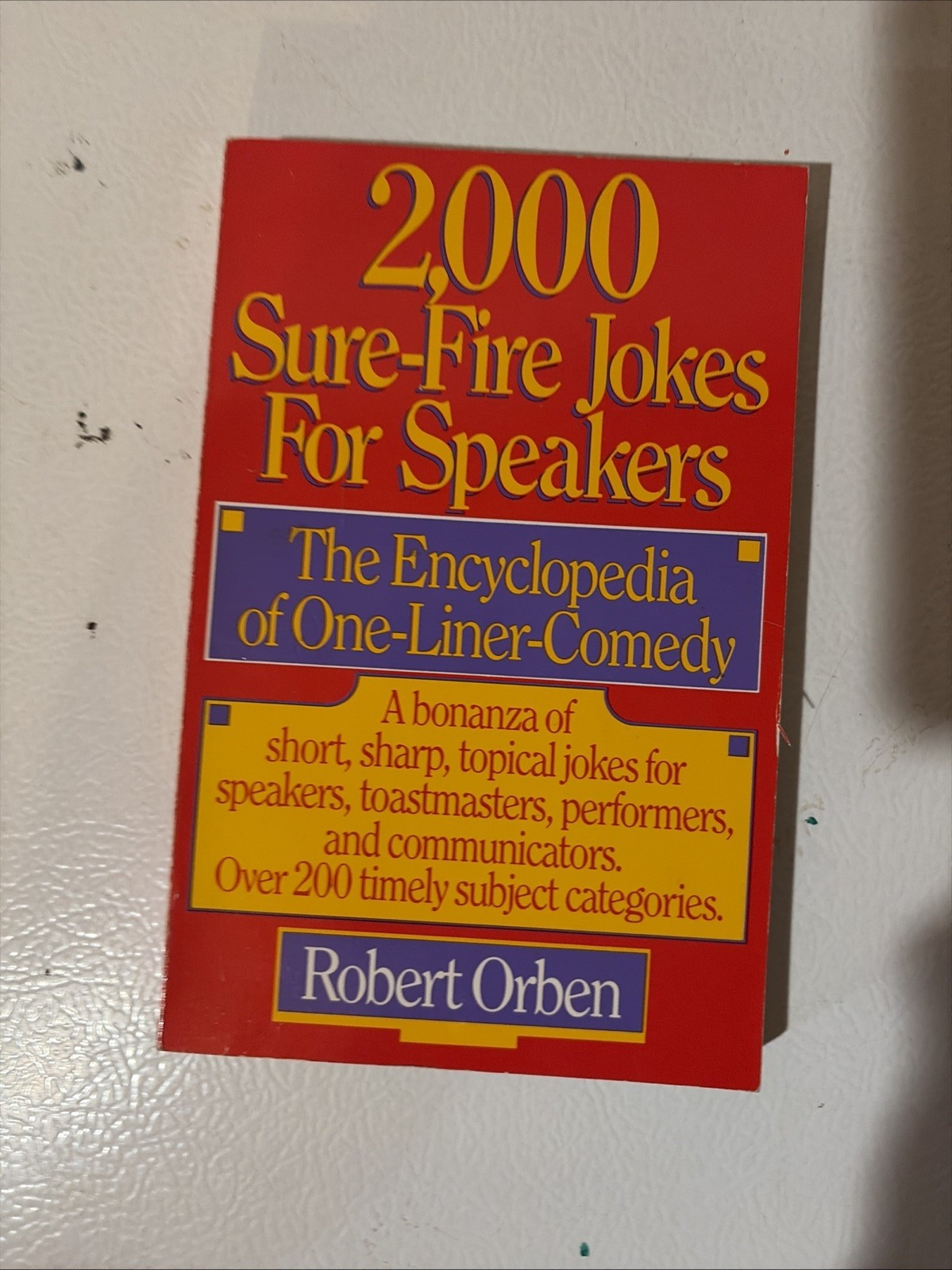 2,000 Sure-Fire Jokes for Speakers : The Encyclopedia of One-Liner Comedy