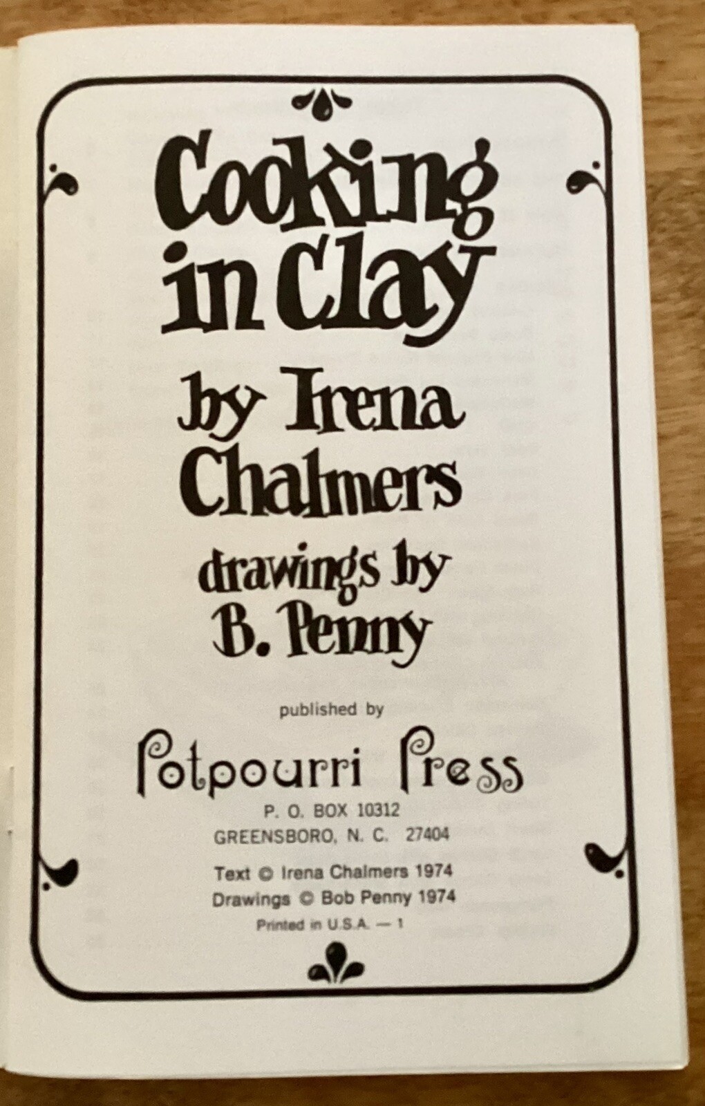 VTG 1974 Softcover Cookbook, COOKING IN CLAY, Arena Chalmers, Potpourri Press