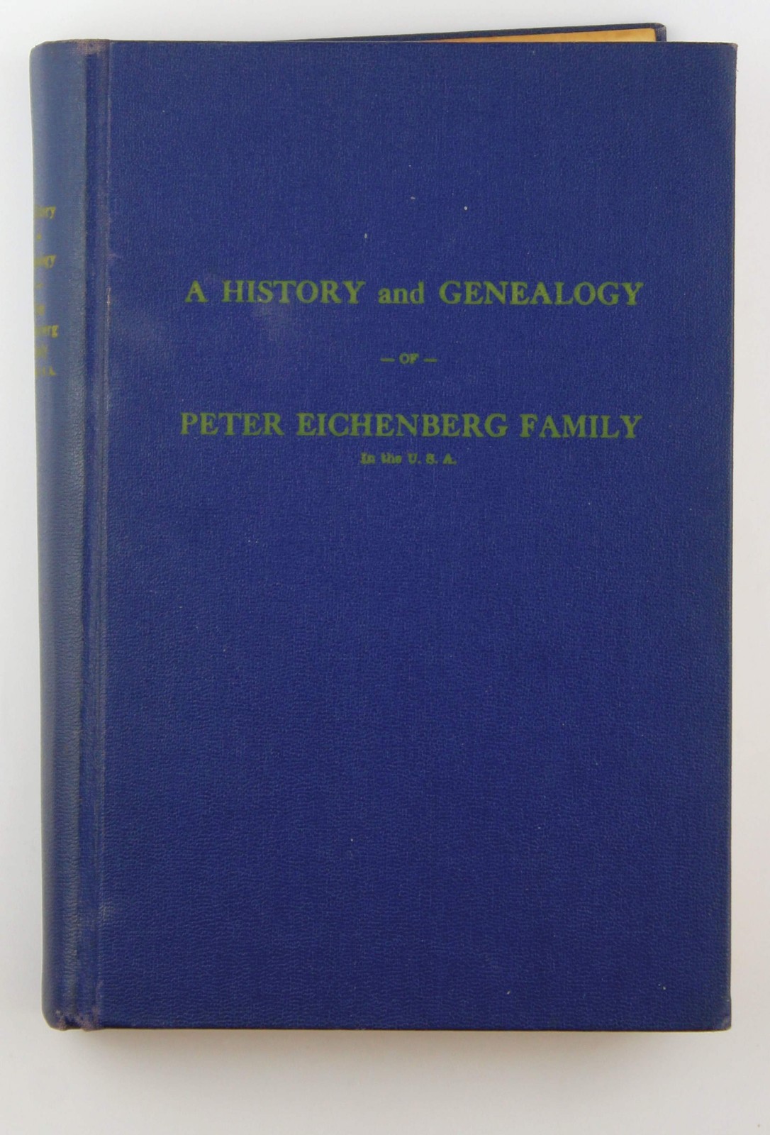 A History and Genealogy of Peter Eichenberg Family in the USA – Ikenberry Self H