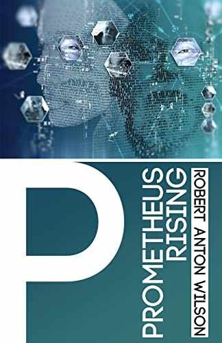 Prometheus Rising – Paperback, by Wilson Robert Anton – Very Good
