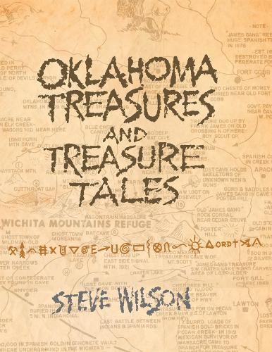 Oklahoma Treasures and Treasure Tales, Steve Wilson (au