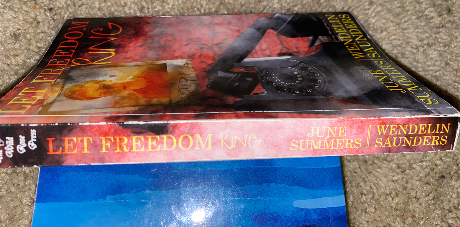 Let Freedom Ring by June Summers, AUTOGRAPHED, Excellent, Fast Free Shipping