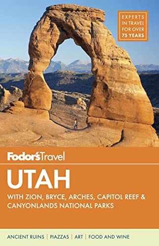 Fodor’s Utah: with Zion, Bryce – Paperback, by Fodor’s Travel Guides – Very Good