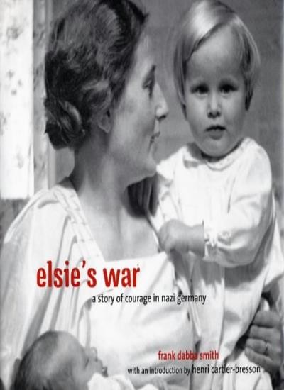 Elsie’s War By Frank Dabba Smith