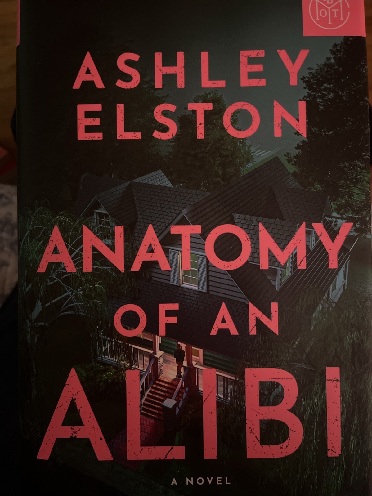 Anatomy of an Alibi : A Novel by Ashley Elston (2026, Hardcover)