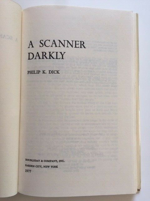 A SCANNER DARKLY – 1ST. ED. BY PHILIP K. DICK