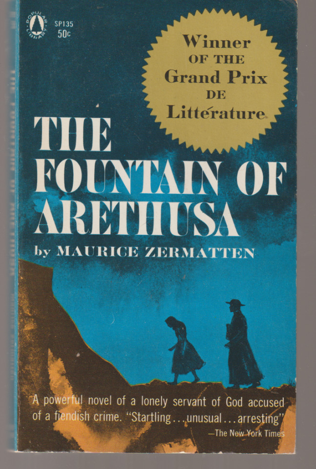 The Fountain Of Arethusa SP135 Popular Library 1961 Maurice Zermatten Crime