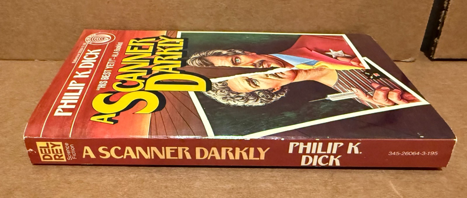 A SCANNER DARKLY by Philip K. Dick – 1977 Ballantine