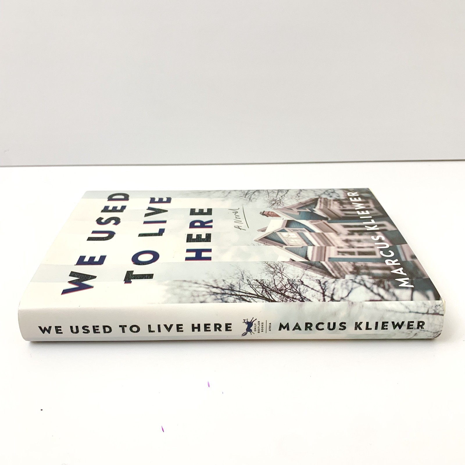 We Used to Live Here Marcus Kliewer Horror Thriller Novel Haunted House HC Book
