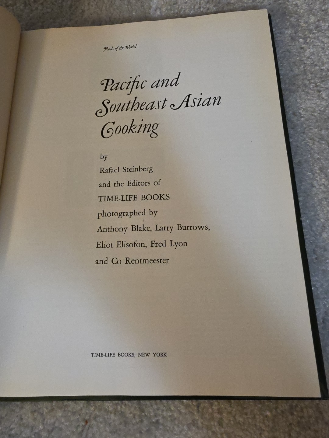 TIME-LIFE FOODS OF THE WORLD: PACIFIC SOUTHEAST ASIAN COOKING HARDCOVER COOKBOOK