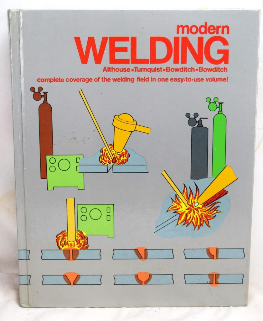 Modern Welding Althouse Turnquist Bowditch Bowditch 1992 Hardcover