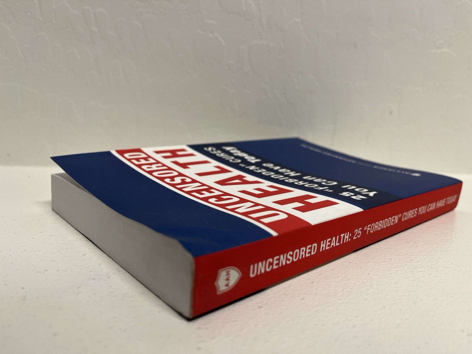 Uncensored Health 25 “Forbidden” Cures You Can Have Today 2017 Paperback