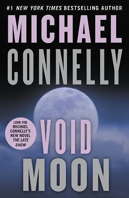 Void Moon – hardcover, Michael Connelly, 0316154067
