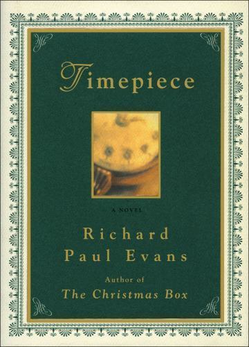 Timepiece – hardcover, Richard Paul Evans, 0684815761