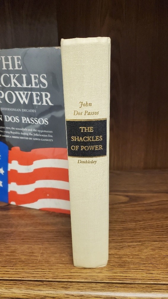 The Shackles of Power (Hardcover, 1966) First Edition John Dos Passos