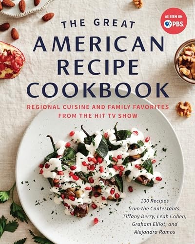 The Great American Recipe Cookbook: Regional Cuisine and Family Favorites from t