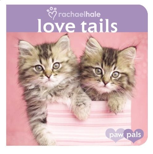 Love Tails (Paw Pals) – VERY GOOD